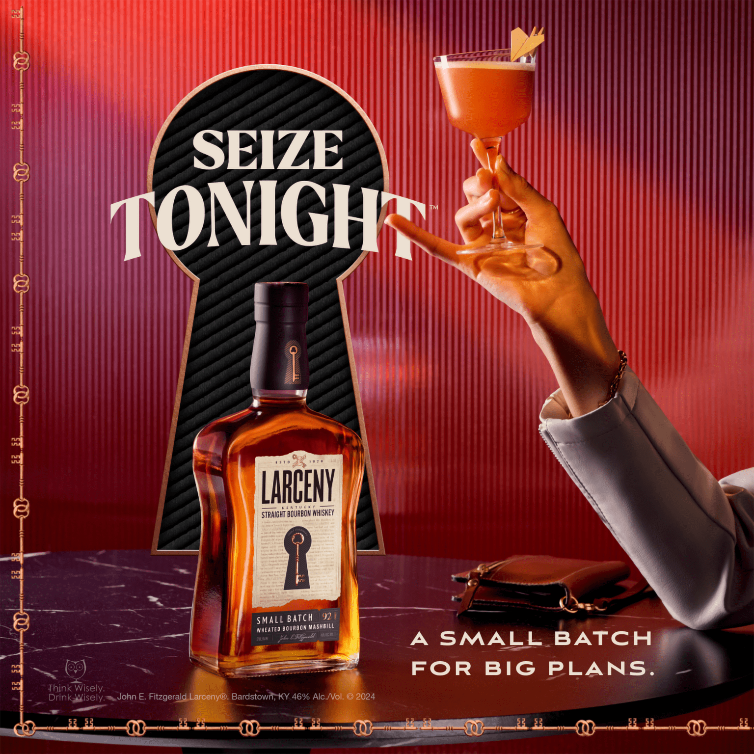 Seize Tonight with Larceny Bourbon